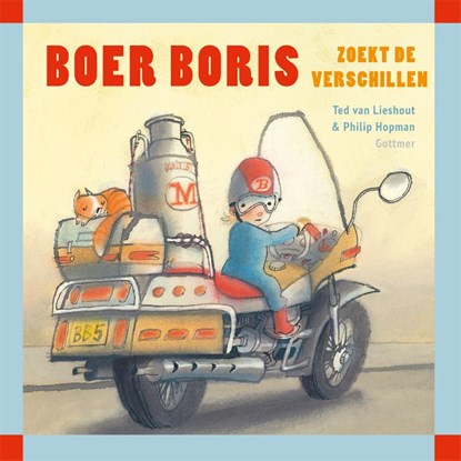 Boer Boris zoekt de verschillen, Ted van Lieshout - Gebonden - 9789025766382