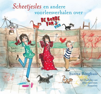 Scheetjesles en andere voorleesverhalen over de Bende van Vier, Sunna Borghuis - Ebook - 9789025766481