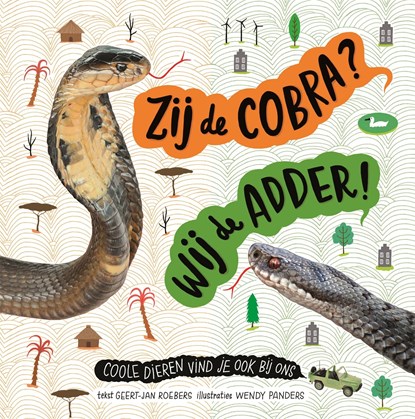 Zij de cobra? Wij de adder!, Geert-Jan Roebers - Ebook - 9789025766559