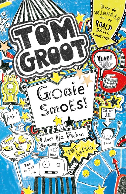 Goeie smoes!, Liz Pichon - Ebook - 9789025766900