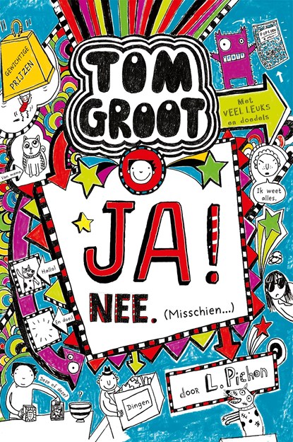 Tom Groot 8 - Ja! Nee. (Misschien), Liz Pichon - Ebook - 9789025766962