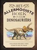 Het allermooiste boek over dinosauriërs | Tom Jackson | 