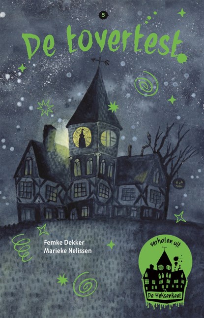 De tovertest, Femke Dekker - Ebook - 9789025767730