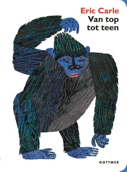Van top tot teen, Eric Carle - Gebonden - 9789025767969