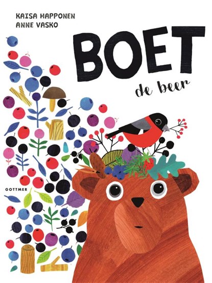 Boet de beer, Kaisa Happonen ; Anne Vasko - Gebonden - 9789025768058