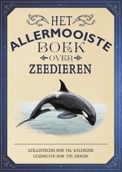 Het allermooiste boek over zeedieren, Tom Jackson - Gebonden - 9789025768089