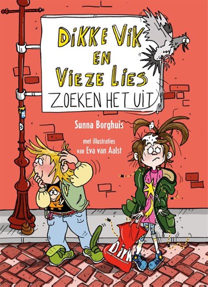Dikke Vik en Vieze Lies zoeken het uit, Sunna Borghuis - Gebonden - 9789025768393