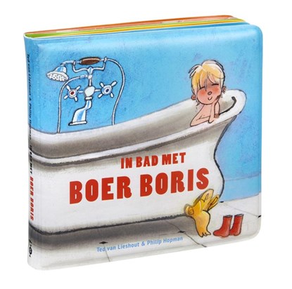 In bad met Boer Boris, Ted van Lieshout - Overig - 9789025768645