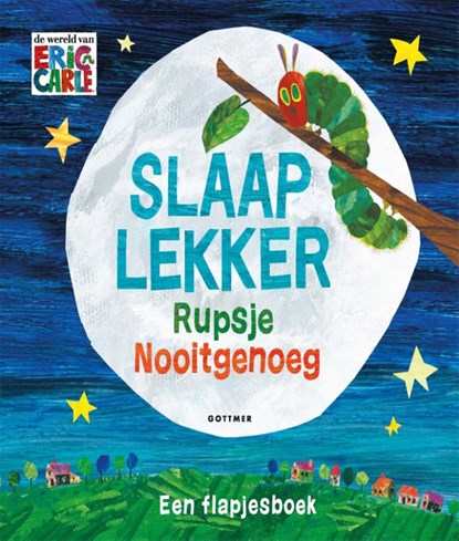 Slaap lekker Rupsje Nooitgenoeg, Eric Carle - Gebonden - 9789025768867