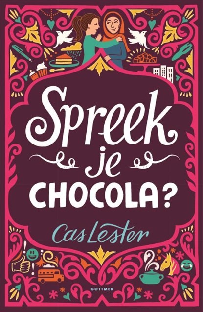 Spreek je chocola?, Cas Lester - Gebonden - 9789025769246