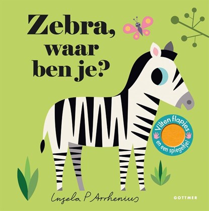 Zebra, waar ben je?, Ingela P Arrhenius - Gebonden - 9789025769345