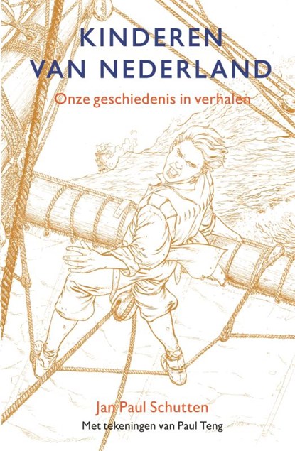 Kinderen van Nederland, Jan Paul Schutten - Gebonden - 9789025769505