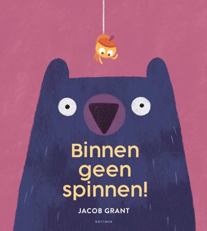 Binnen geen spinnen!, Jacob Grant - Gebonden - 9789025769949