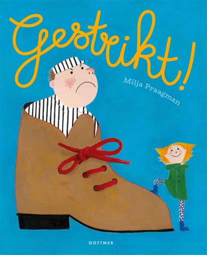 Gestrikt!, Milja Praagman - Gebonden - 9789025769987