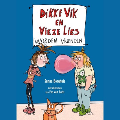 Dikke Vik en Vieze Lies worden vrienden, Sunna Borghuis - Luisterboek MP3 - 9789025770303