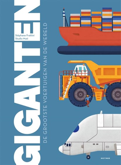 Giganten, Stéphane Frattini - Gebonden - 9789025771379