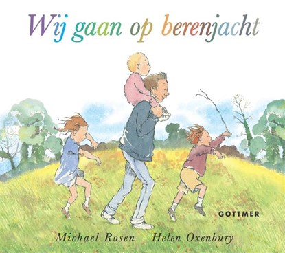 Wij gaan op berenjacht, Michael Rosen - Gebonden - 9789025771676