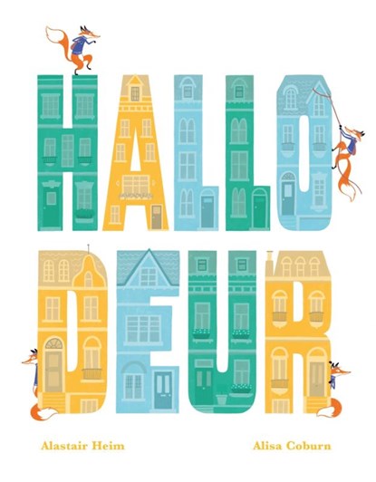 Hallo deur, Alastair Heim - Gebonden - 9789025772499