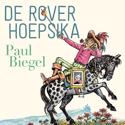 De rover Hoepsika, Paul Biegel - Luisterboek MP3 - 9789025772512