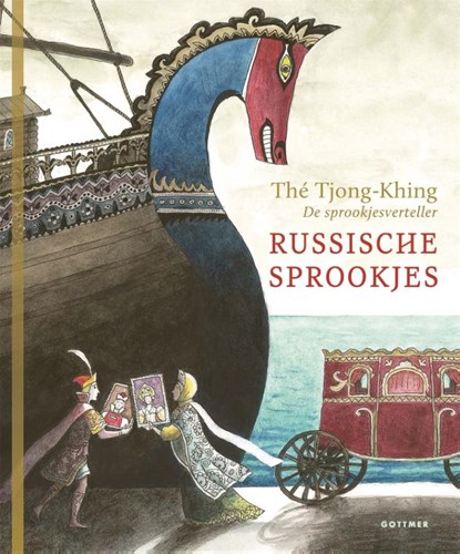 Russische sprookjes, Thé Tjong-Khing - Gebonden - 9789025772802