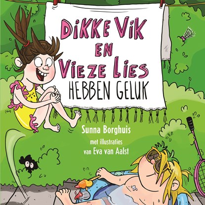 Dikke Vik en vieze Lies hebben geluk, Sunna Borghuis - Luisterboek MP3 - 9789025773083