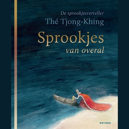 Sprookjes van overal, Thé Tjong-Khing - Luisterboek MP3 - 9789025773113