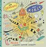 Van oerknal tot robot - Marc ter Horst - 9789025773342
