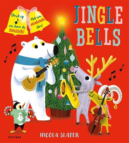 Jingle Bells, Nicola Slater - Gebonden - 9789025773489