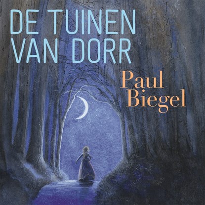 De tuinen van Dorr, Paul Biegel - Luisterboek MP3 - 9789025773595