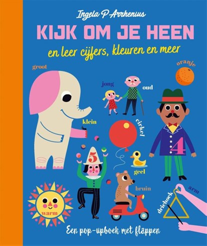 Kijk om je heen, Ingela P Arrhenius - Gebonden - 9789025773663