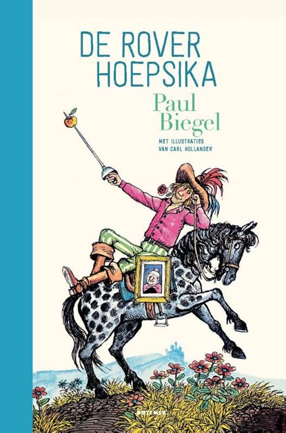 De rover Hoepsika, Paul Biegel - Gebonden - 9789025773823