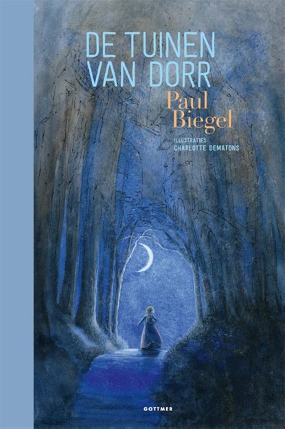 De tuinen van Dorr, Paul Biegel - Gebonden - 9789025773878