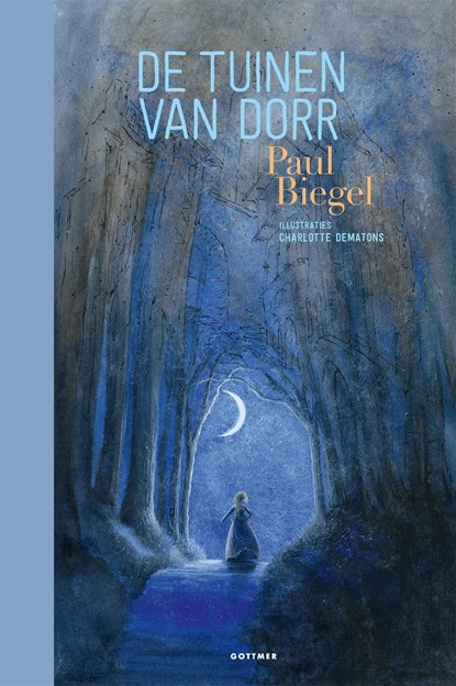 De tuinen van Dorr, Paul Biegel - Ebook - 9789025773885