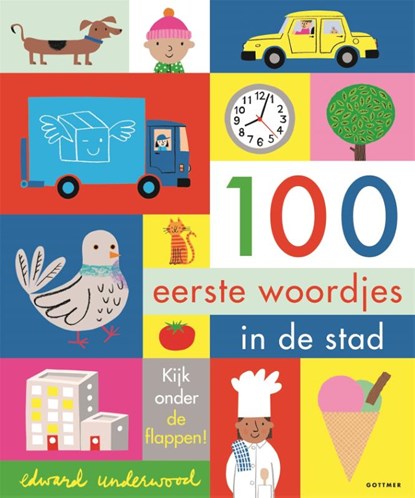 100 eerste woordjes in de stad, Edward Underwood - Gebonden - 9789025774271