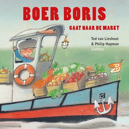 Boer Boris gaat naar de markt, Ted van Lieshout - Ebook - 9789025774394
