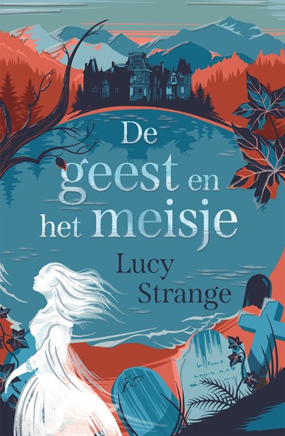 De geest en het meisje, Lucy Strange - Ebook - 9789025774776