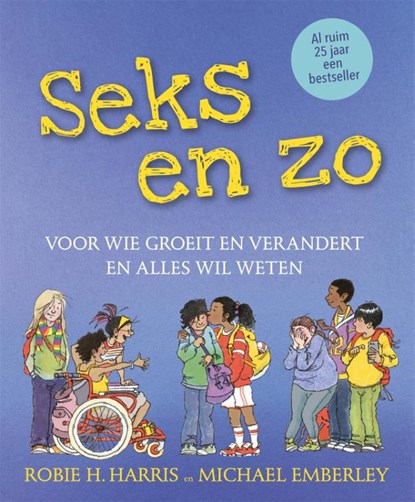 Seks en zo, Robie H. Harris - Gebonden - 9789025774783