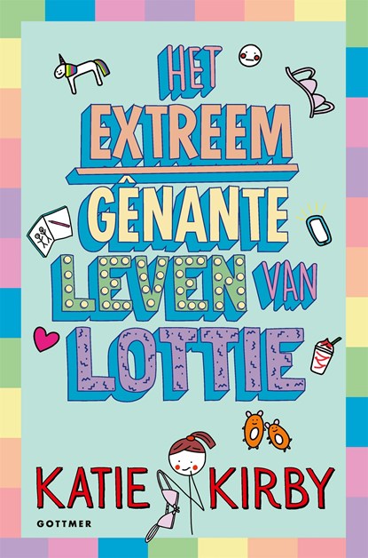 Het extreem gênante leven van Lottie, Katie Kirby - Ebook - 9789025774820