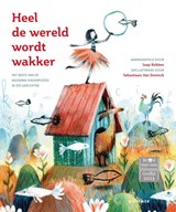 Heel de wereld wordt wakker - Jaap Robben - 9789025774837
