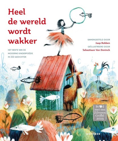 Heel de wereld wordt wakker, Jaap Robben - Gebonden - 9789025774837