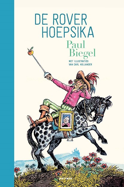 De rover Hoepsika, Paul Biegel - Ebook - 9789025774974