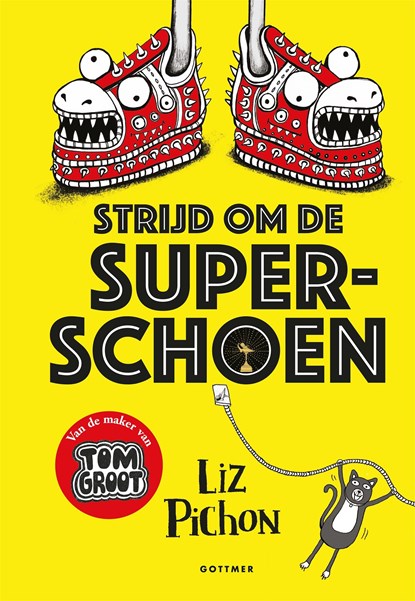 Strijd om de superschoen, Liz Pichon - Ebook - 9789025774981