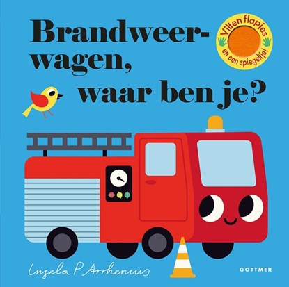 Brandweerwagen, waar ben je?, Ingela P Arrhenius - Gebonden - 9789025774998