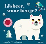 IJsbeer, waar ben je? - Ingela P Arrhenius - 9789025775186