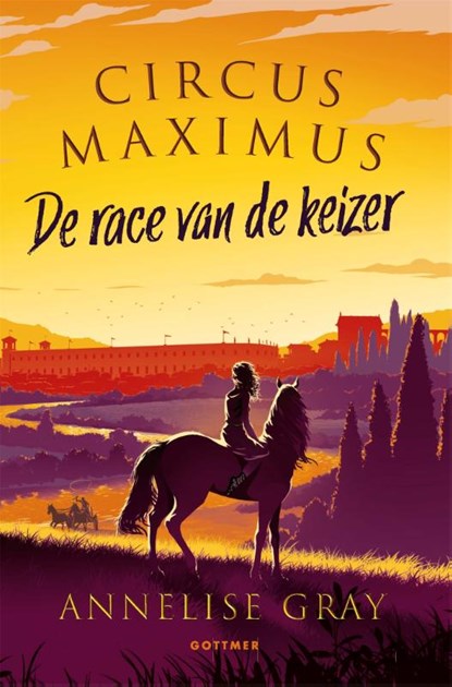 Circus Maximus, Annelise Gray - Paperback - 9789025775414
