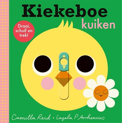 Kiekeboe kuiken, Ingela P. Arrhenius - Gebonden - 9789025775803