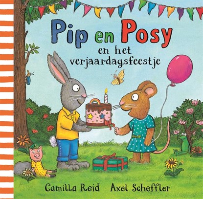 Pip en Posy en het verjaardagsfeestje, Axel Scheffler - Overig - 9789025775834