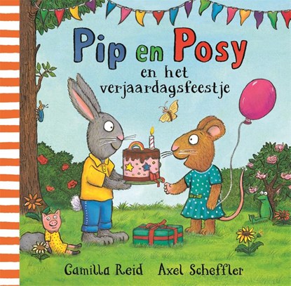 Pip en Posy en het verjaardagsfeestje, Axel Scheffler - Gebonden - 9789025775834