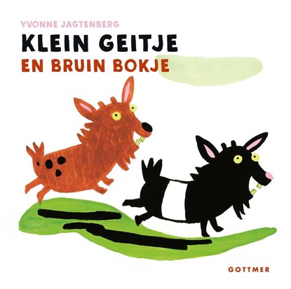 Klein Geitje en Bruin Bokje, Yvonne Jagtenberg - Gebonden - 9789025776022