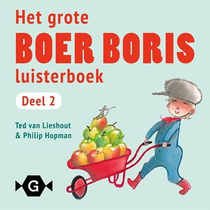 Het grote Boer Boris luisterboek deel 2, Ted van Lieshout - Luisterboek MP3 - 9789025776053